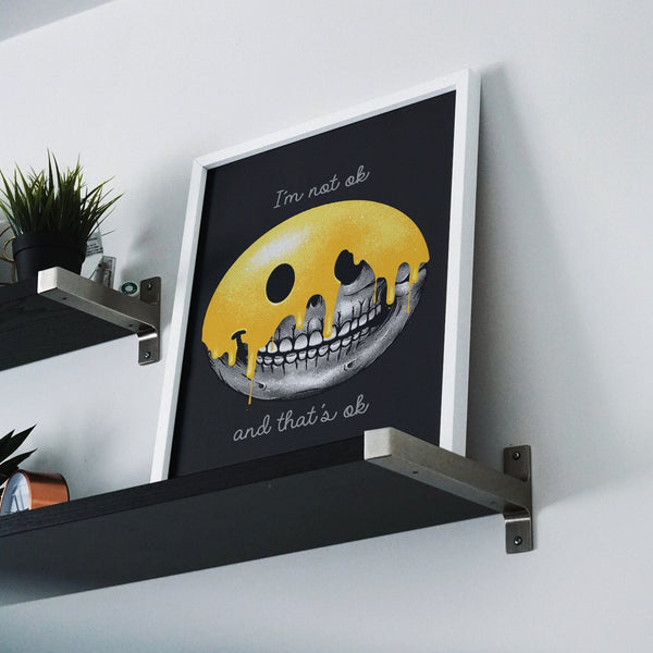 I�m Not Ok, And That�s Ok Posters by Glitchy Gorilla - Pixel Empire