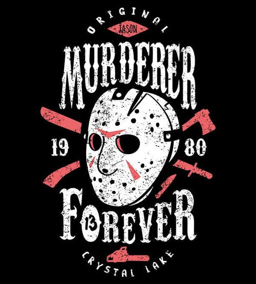 Murderer Forever T-Shirts by Olipop - Pixel Empire