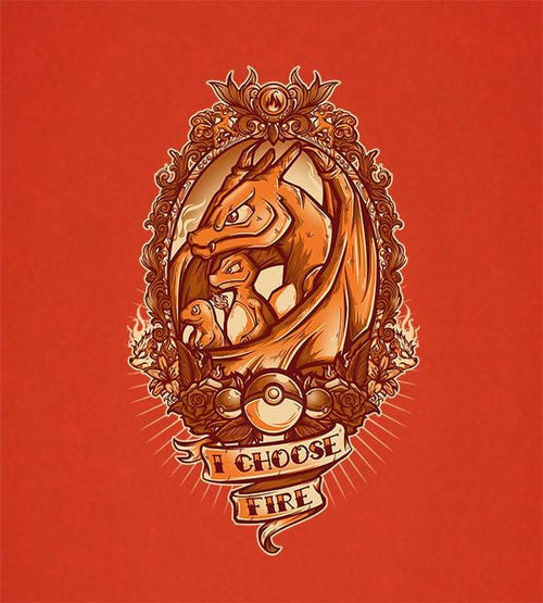 I Choose Fire T-Shirts by Juan Manuel Orozco - Pixel Empire