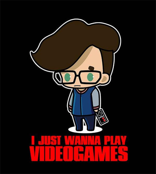 I Just Wanna Play Video Games T-Shirts by Austin Eruption - Pixel Empire