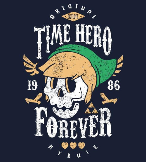 Time Hero Forever T-Shirts by Olipop - Pixel Empire