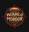 Walked Into Mordor T-Shirts by Cory Freeman Design - Pixel Empire