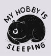 My Hobby Is Sleeping Hoodies by Louis Roskosch - Pixel Empire