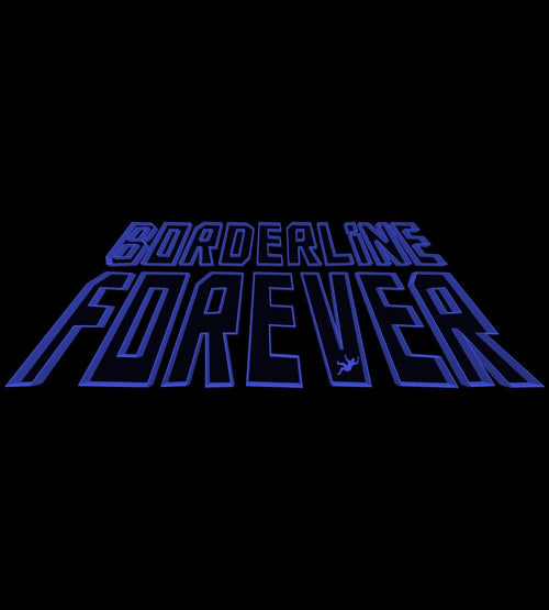 Borderline Forever Logo T-Shirts by Scott The Woz - Pixel Empire
