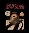 The Serial Smasher T-Shirts by Louis Roskosch - Pixel Empire