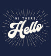 Hi There Hello T-Shirts by Ryan George - Pixel Empire