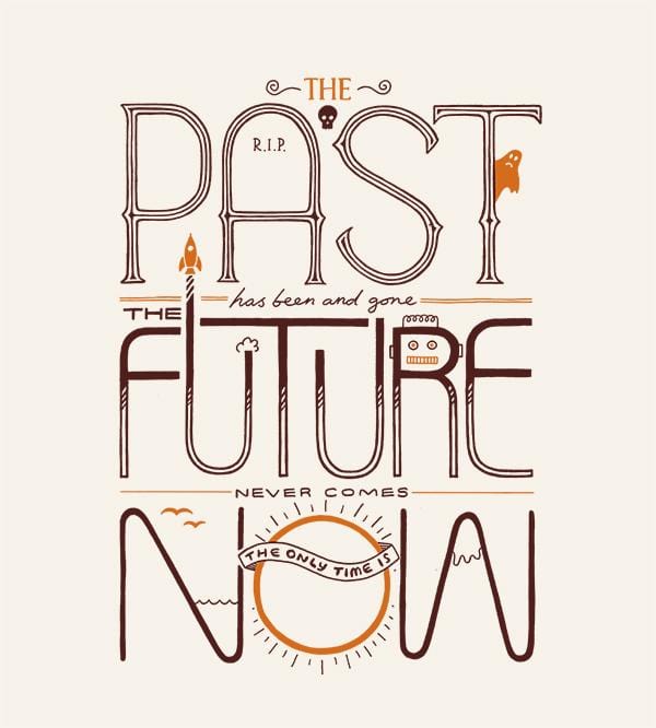 The Only Time Is Now T-Shirts by Rick Crane - Pixel Empire