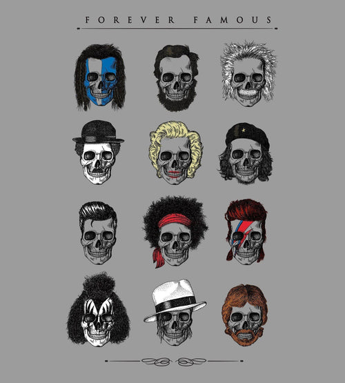 Forever Famous T-Shirts by Grant Shepley - Pixel Empire