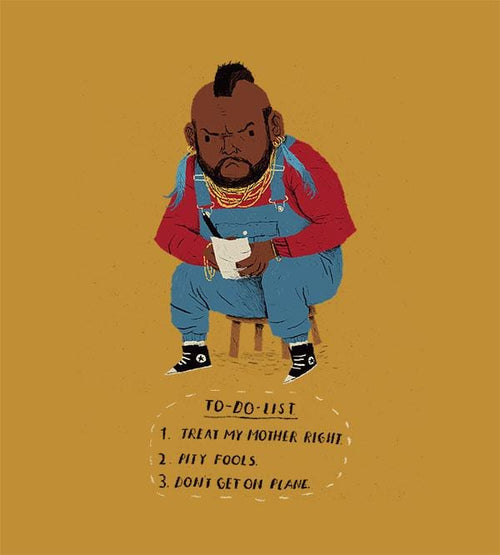 Mr T To Do List Hoodies by Louis Roskosch - Pixel Empire