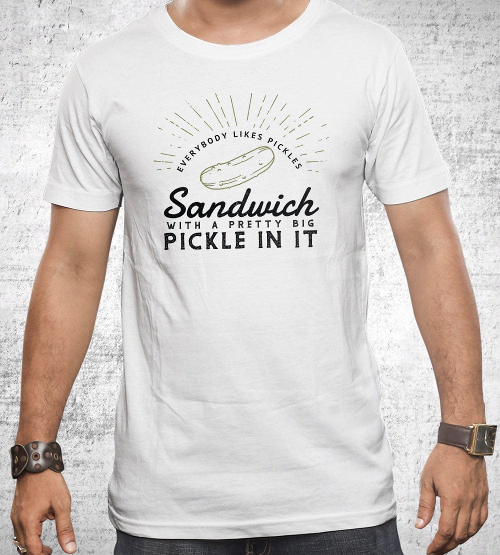 Sandwich With A Pretty Big Pickle In It T-Shirts by Ryan George - Pixel Empire