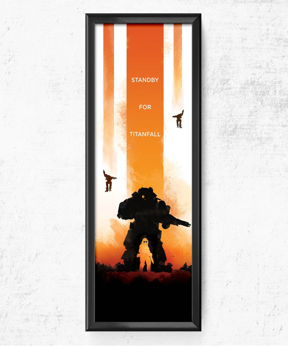 Standby For Titanfall Posters by Dylan West - Pixel Empire